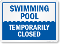 Swimming Pool Temporarily Closed Sign