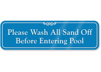 Please Wash All Sand Off Before Entering Pool Wall Sign, SKU: SE-5890