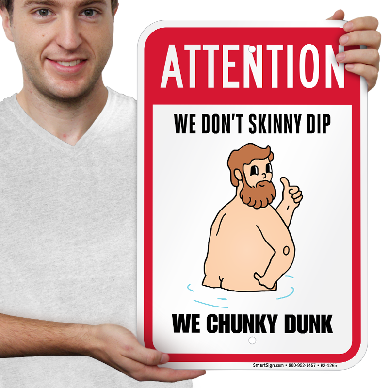 Welcome To Our Pool We Don't Skinny Dip We Chunky Dunk Laminated Pool Sign 