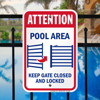 Attention Pool Area Keep Gate Closed Signs