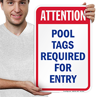Attention Pool Tag Required For Entry Sign