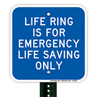 Emergency Life Saving Only Signs