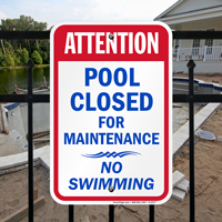 Attention Pool Closed Swimming Signs