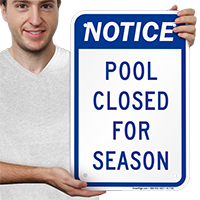 Notice Pool Closed for Season Signs