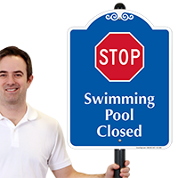 Stop Swimming Pool Closed Signature Sign