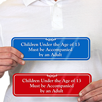 Children Under Age 13 Accompanied By Adult Sign
