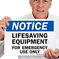 Notice, Lifesaving Equipment For Emergency Sign