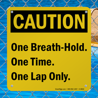 One Breath Hold One Time Pool Sign