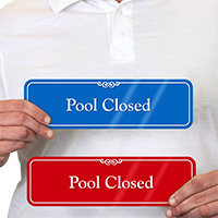 Pool Closed ShowCase Wall Sign