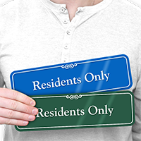 Residents Only ShowCase Wall Sign