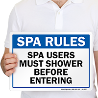 Spa Users Must Shower Before Entering Spa Etiquette Sign