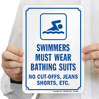 Swimmers Must Wear Bathing Suits Sign