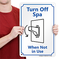 Turn-Off Spa When Not In Use Sign