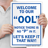 Welcome To Ool No 'P' Funny Pool Sign
