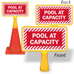 Pool At Capacity Double-Sided ConeBoss Sign