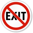 No Exit ISO Prohibition Sign