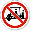 No Golf Cart Symbol ISO Prohibition Circular Sign