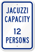 Jacuzzi Maximum Capacity Persons Sign