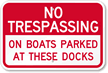 No Trespassing Boats Sign