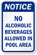 Notice No Alcoholic Beverages In Pool Sign