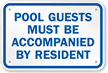 Pool Guests Accompanied By Resident Sign