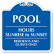 Pool Hours Sunrise To Sunset Sign