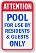Attention Pool Residents Guests Only Sign