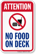 Attention No Food On Deck Pool Sign