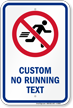 Customizable No Running Sign with Graphic