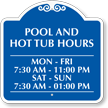 Customizable Pool and Hot Tub Timings Sign