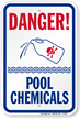 Danger, Pool Chemicals Sign