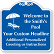 Family Name Custom Welcome To Pool Designer Sign