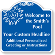 Family Name Personalized Welcome To Pool SignatureSign