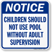 Notice Children Should Not Use Pool Sign