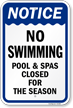 Notice No Swimming Pool Spas Closed For The Season Sign