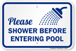 Please Shower Before Entering Pool Sign