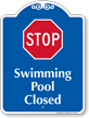 Stop Swimming Pool Closed Signature Sign