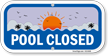 Swimming Pool Closed Sign With Sunset Symbol