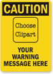 Customizable Caution Sign