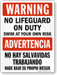 Bilingual No Lifeguard, Swim At Own Risk Sign