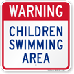 Children Swimming Area Pool Warning Sign
