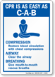 CPR Is C A B Compression, Airway, Breathing Sign