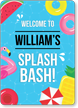 Customizable Family Name Welcome To Our Splash Bash Sign