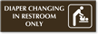 Diaper Changing In Restroom Only Engraved Sign