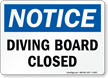 Diving Board Closed OSHA Notice Sign