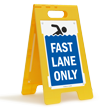 Fast Lane Only Floor Sign