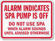 Spa Alarm Sign for Florida