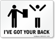 I've Got Your Back, Funny Safety Sign