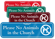 Please No Animals In The Church Showcase Sign