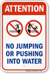 No Jumping or Pushing Into Water Sign